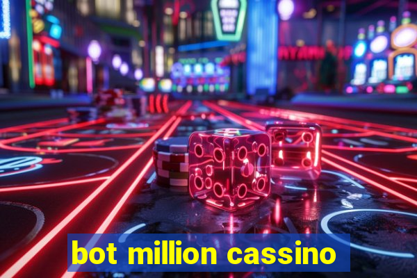 bot million cassino